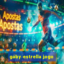 gaby estrella jogo